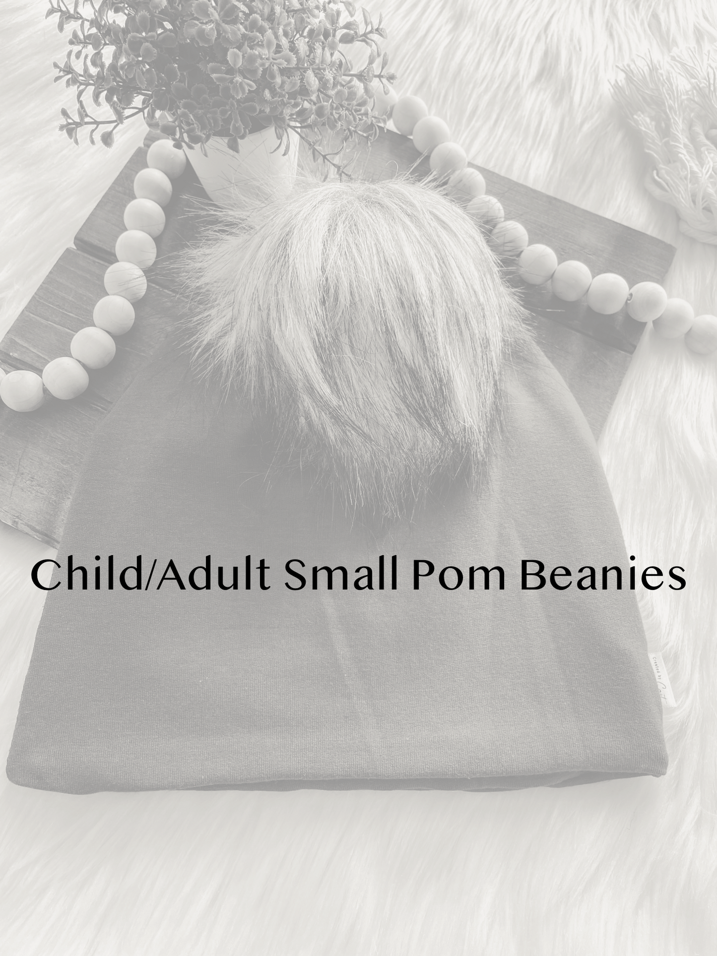 Child/Adult Small Beanies with POMS! *Market Special Price*